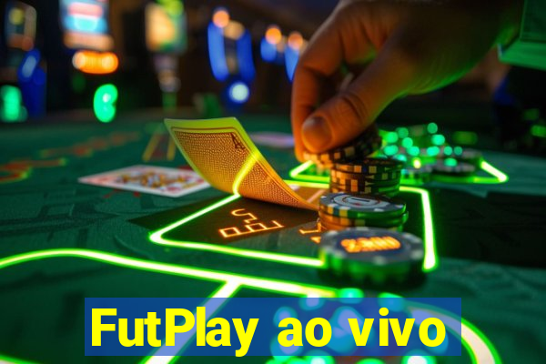 FutPlay ao vivo